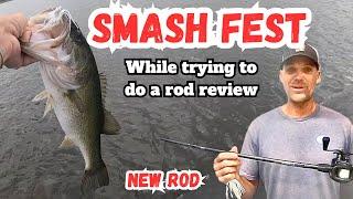 SMASH FEST!!!!!! (This maybe my FAVORITE rod ever)