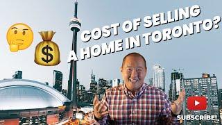 Selling A Home   In TORONTO | HOW MUCH DOES IT REALLY COST TO SELL YOUR HOME IN TORONTO ?