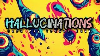 Hallucinations - kidabeatz Psy Trance Edit