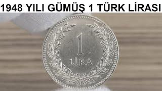 Türkiye Cumhuriyeti 1948 Yılı Gümüş 1 Lira