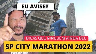 Dicas Pontuais pra SP CITY MARATHON 2022