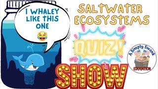 Saltwater Ecosystems - Grade 4 Science - A Simply Swank Christian Education - Quiz Show, Job 12:15