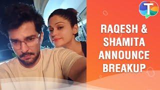 Raqesh Bapat & Shamita Shetty announce their BREAK UP with heartfelt posts