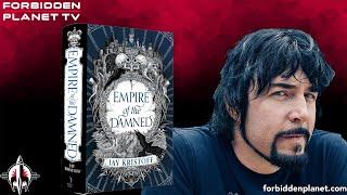 Jay Kristoff reveals all about EMPIRE OF THE DAMNED!