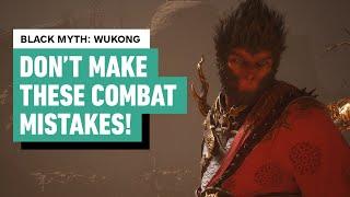 Black Myth Wukong: Don't Make These Critical Combat Mistakes! - Essential Combat Guide