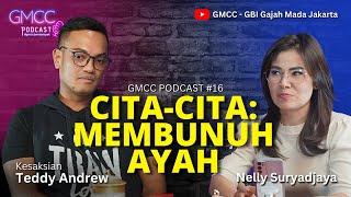 #gmccpodcast #gmccberdampak  Cita-citaku Membunuh Ayah Eps.16