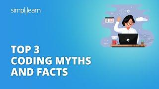 Top 3 Coding Myths And Facts | Coding Facts That You Should Know | #Shorts | Simplilearn