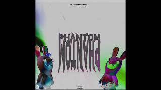 Phantom (8frs ft. Melan Ho’Lean)