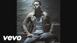 Romeo Santos - Promise (audio) ft. Usher