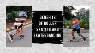 Benefits of Roller Skating and Skateboarding