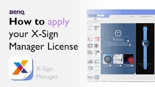 How to Apply X-Sign Manager Licenses in BenQ X-Sign Manager