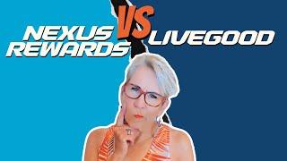 Comparing My Income Experience In My 2 Favorite Income Opportunities - LiveGood vs. Nexus Rewards