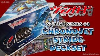 CARDFIGHT!! VANGUARD - Special Series 03 : Chronojet Stride Deckset