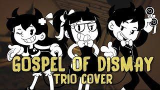 【Kathy-chan Ft. OR3O & djsmell】Gospel of Dismay  『BENDY AND THE INK MACHINE COVER』