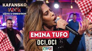 EMINA TUFO - OCI OCI | 2021 | UZIVO | OTV VALENTINO