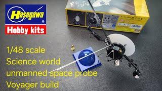 Hasegawa 1/48 science world series unmanned space probe Voyager build