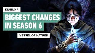 The 10 Biggest Changes in Diablo 4: Vessel of Hatred (Season 6)