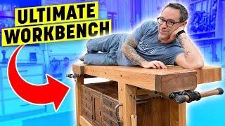 The Ultimate Hybrid Roubo Workbench