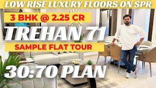 Trehan 71 Sample Flat Tour | Low Rise Luxury Floors | SPR Road Property Rates | Signature Global 71