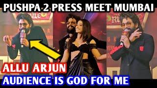 Pushpa 2 Press Meet Mumbai | Allu Arjun: Audience Is God For Me | Dance With Rashmika Mandanna