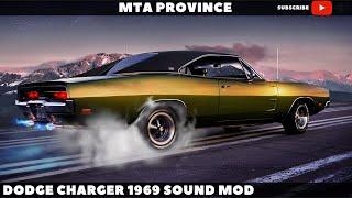 Dodge Charger 1969 Sound mod [MTA Province]