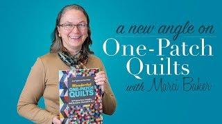 One-Patch Quilts Demo with Marci Baker