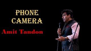 Phone Camera | Stand up Comedy by Amit tandon