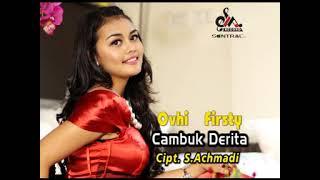 Ovhi Firsty - Cambuk Derita