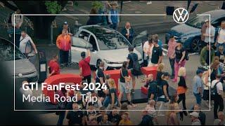 GTI FanFest 2024 - Media Road Trip