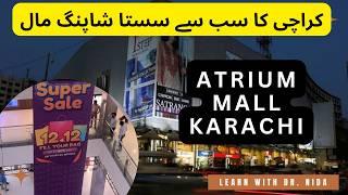 Atrium Mall Karachi | Cheapest Shopping Mall In Karachi | Atrium Mall Saddar Karachi | Atrium Mall