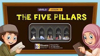 The Five Pillars || Basic Islamic Course For Kids || #92Campus