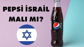 Pepsi’nin İsrail Bağlantıları! Bilmediğiniz Şok Edici Ortaklıklar Yatırımlar! Pepsi İsrail Malı Mı?