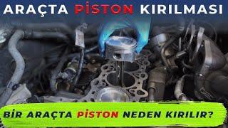 Bir Araç Neden Piston Kırar? Motorundaki Katil Kim ? ( Araç Lpg'siz)