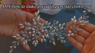 How to make a professional crystal bridal crown. Make and sell/crown making