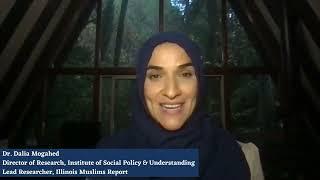 Muslim Civic Coalition - Dr. Dalia Mogahed - Illinois Muslims Report