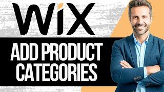 How to Add Product Categories on Wix | Full Tutorial 2024