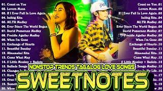 SWEETNOTES Songs Nonstop 2024Sweetnotes Nonstop Collection 2024Best of OPM Love Songs 2024