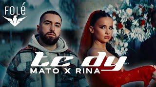 Mato ft. Rina - Te Dy