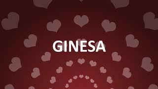 HAPPY BIRTHDAY GINESA