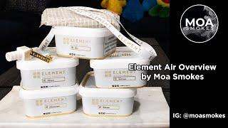 Element Air Review by Moa Smokes