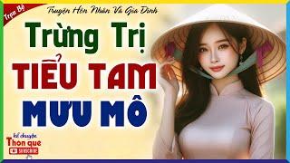 CÔ VỢ ĐẲNG CẤP THẲNG TAY TRỪNG TRỊ TIỂU TAM MƯU MÔ - Vợ Hiền Thâm Thúy Trả Hận Lũ Bất Nhân