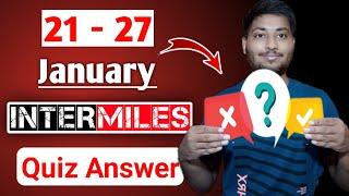 21 January Intermiles App Quiz Answers | today Intermiles Quiz answers | intermiles