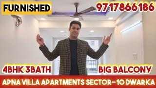 APNA VILLA APARTMENTS SECTOR-10 DWARKA || FURNISHED 4BHK FLAT || @PropertyPandit CALL 9717866186