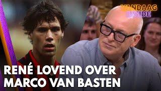 René lovend over de voetballer Marco van Basten: 'Echt fe-no-me-naal!' | VANDAAG INSIDE