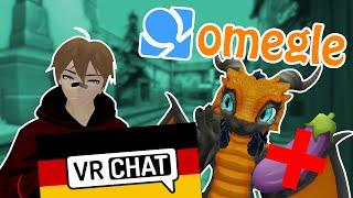 Erstes mal Omegle in Vrchat. Ist es wirklich so Schlimm? Spoiler: Ja... [Deutsch]