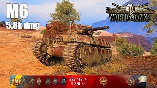 M6, 5.8K Damage, 7 Kills, El Halluf - World of Tanks