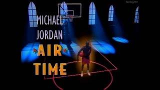 Michael Jordan - Air Time