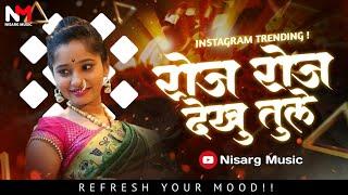 Instagram Trending Song / Roj Roj Dekhu Tule / Ahirani Song / Nisarg Music #trending #like #viral