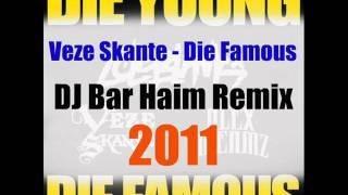 Veze - Die Famous (DJ Bar Haim Remix -A- 11')(100 BPM)v