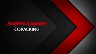 Value Added Services - Copacking - Soditra Logistic S.A.